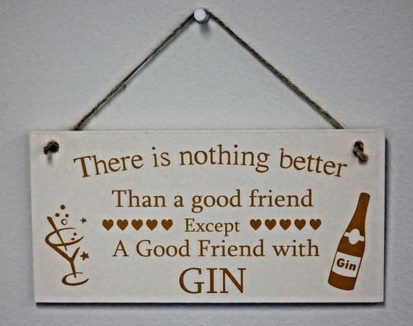 shabby chic wooden gin friendship plaque with a humorous printed message