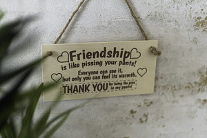 Hanging friendship sign with engraved quote