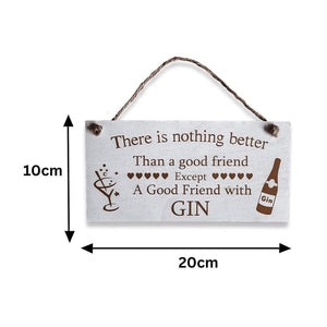 Gin themed wooden sign with friendship message
